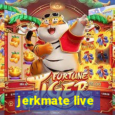 jerkmate live